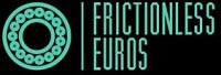 (image for) Frictionless Euros