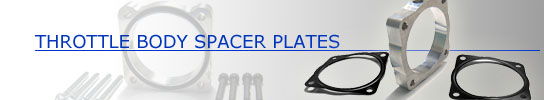 Throttle Body Spacer Plates